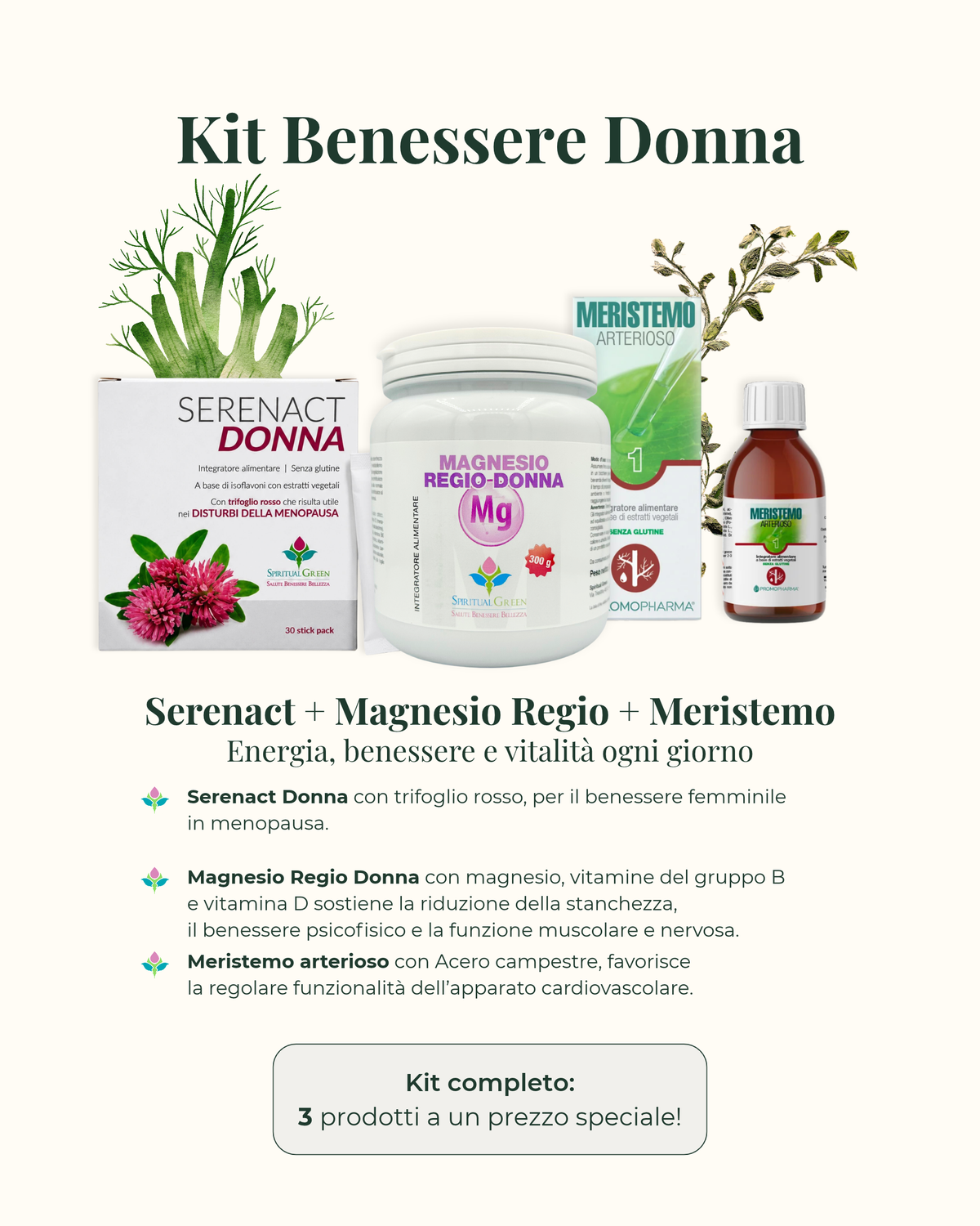 Kit Benessere Donna - Serenact Donna, Magnesio Regio Donna e Meristemo 1
